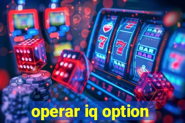 operar iq option